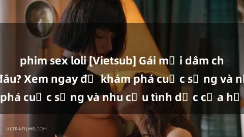 phim sex loli [Vietsub] Gái mại dâm châu Á hấp dẫn đến đâu? Xem ngay để khám phá cuộc sống và nhu cầu tình dục của họ!